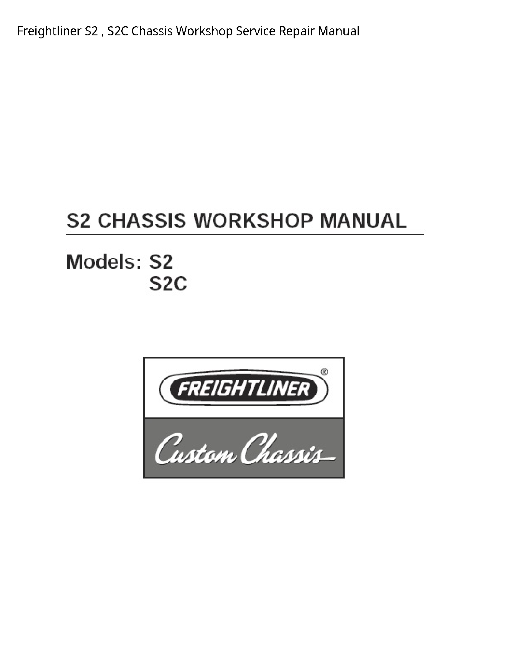 Freightliner S2 Chassis manual
