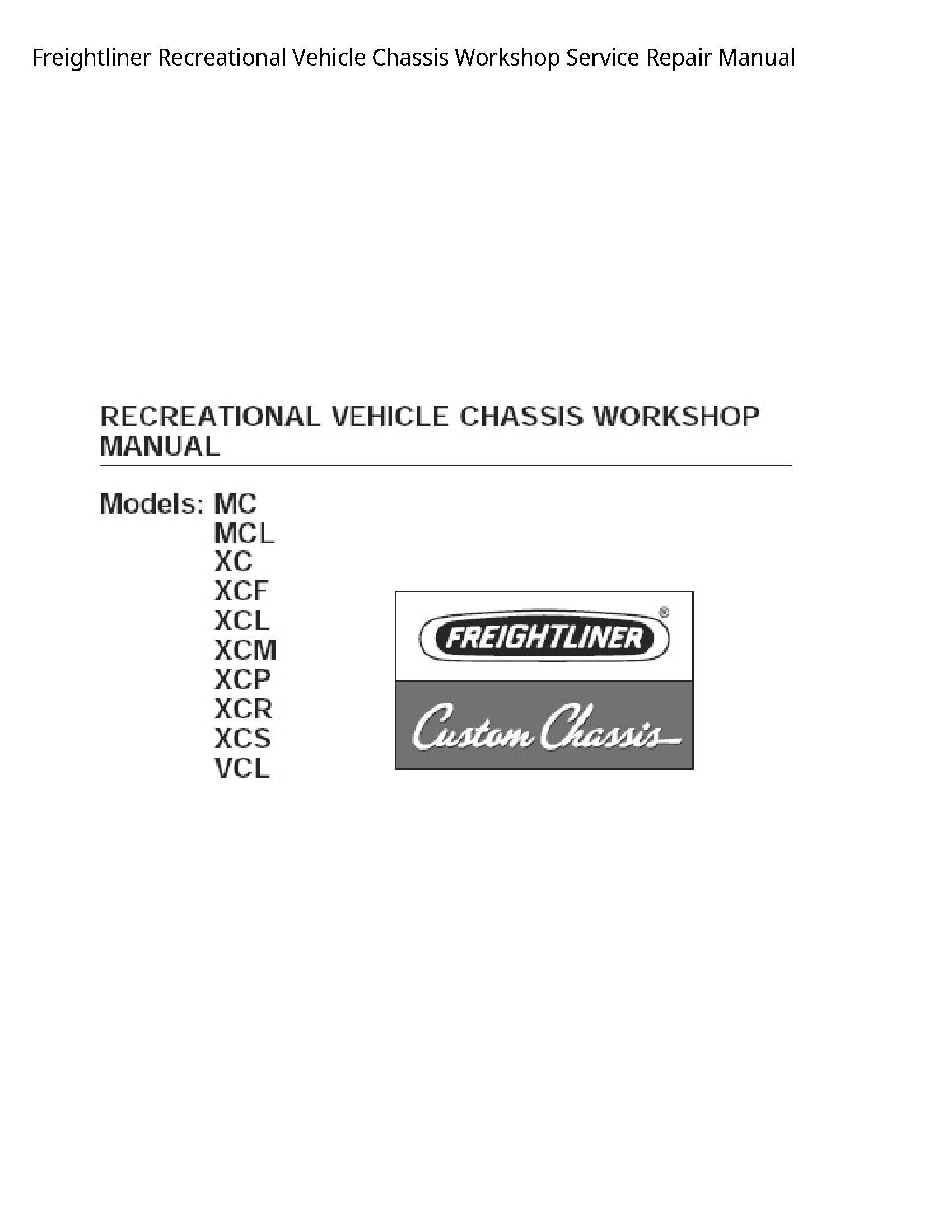 Freightliner Recreational Vehicle Chassis manual
