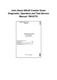 John Deere 850JR Crawler Dozer Diagnostic, Operation and Test Service Manual -TM10779 preview