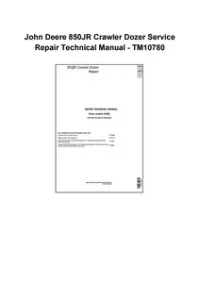 John Deere 850JR Crawler Dozer Service Repair Technical Manual - TM10780 preview