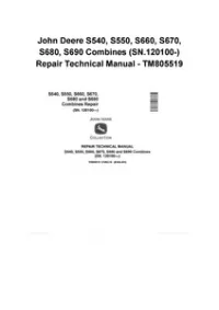 John Deere S540, S550, S660, S670, S680, S690 Combines (SN.120100-) Repair Technical Manual - TM805519 preview