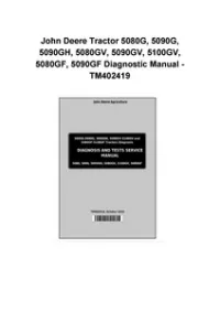 John Deere Tractor 5080G, 5090G, 5090GH, 5080GV, 5090GV, 5100GV, 5080GF, 5090GF Diagnostic Manual - TM402419 preview