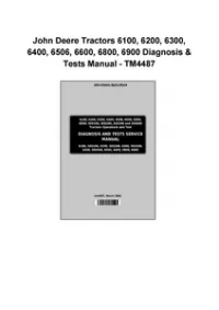 John Deere Tractors 6100, 6200, 6300, 6400, 6506, 6600, 6800, 6900 Diagnosis & Tests Manual - TM4487 preview