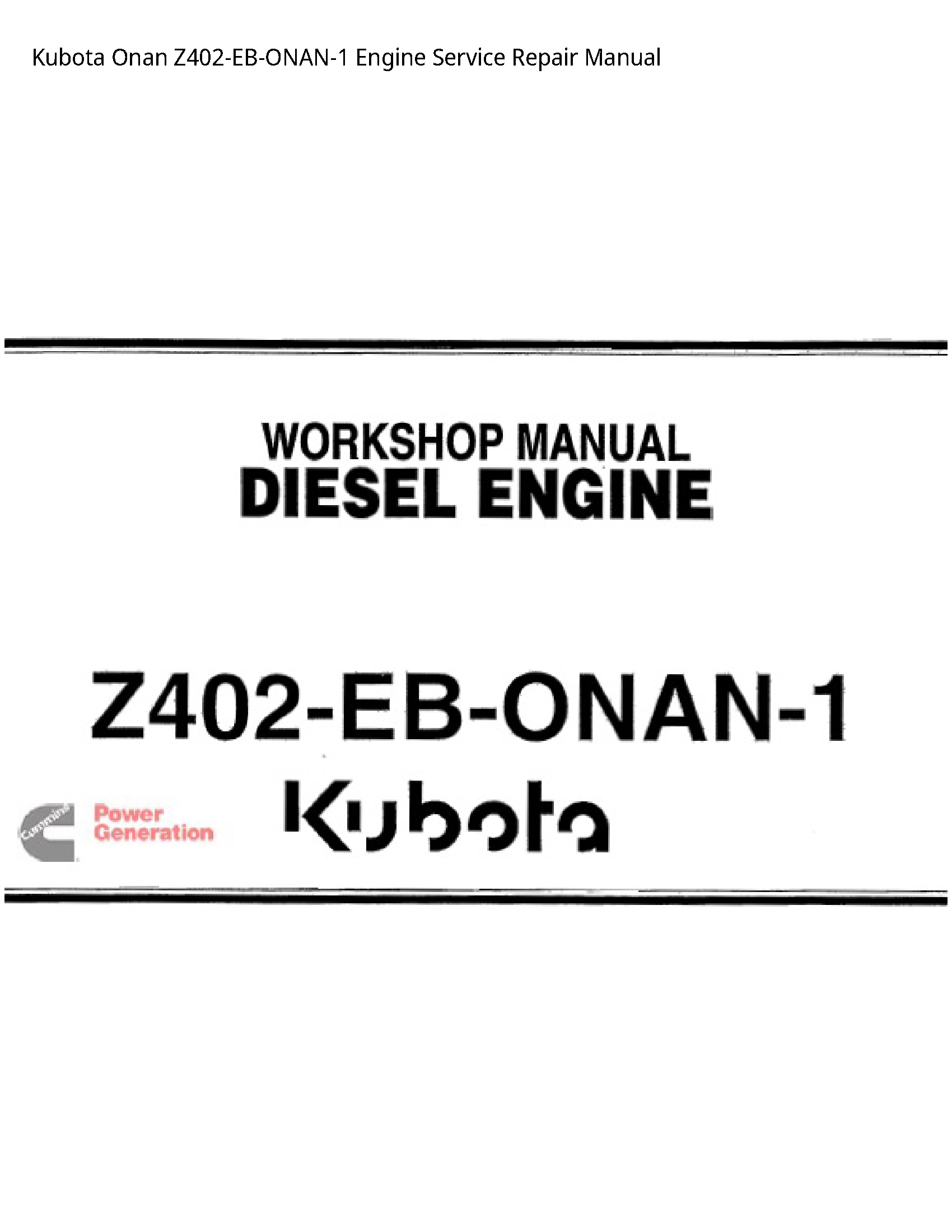 Kubota Z402-EB-ONAN-1 Onan Engine manual