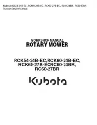 Kubota RCK54-24B-EC   RCK60-24B-EC   RCK60-27B-EC   RC60-24BR   RC60-27BR Tractor Service Manual preview