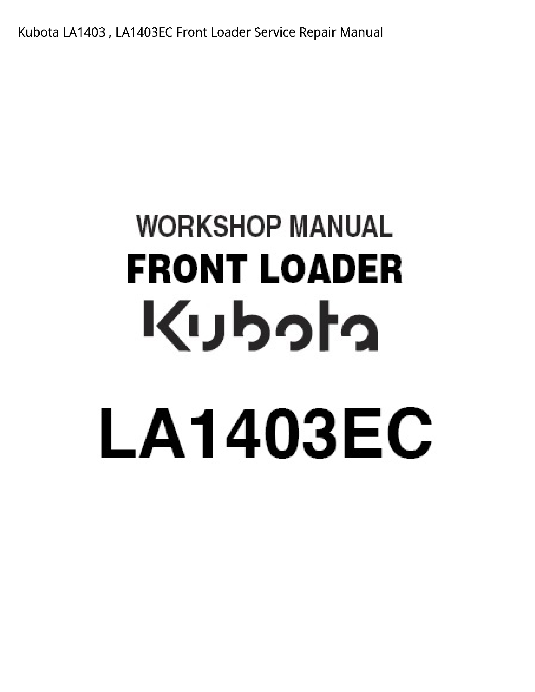Kubota LA1403 Front Loader manual