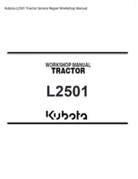 Kubota L2501 Tractor Service Repair Workshop Manual preview