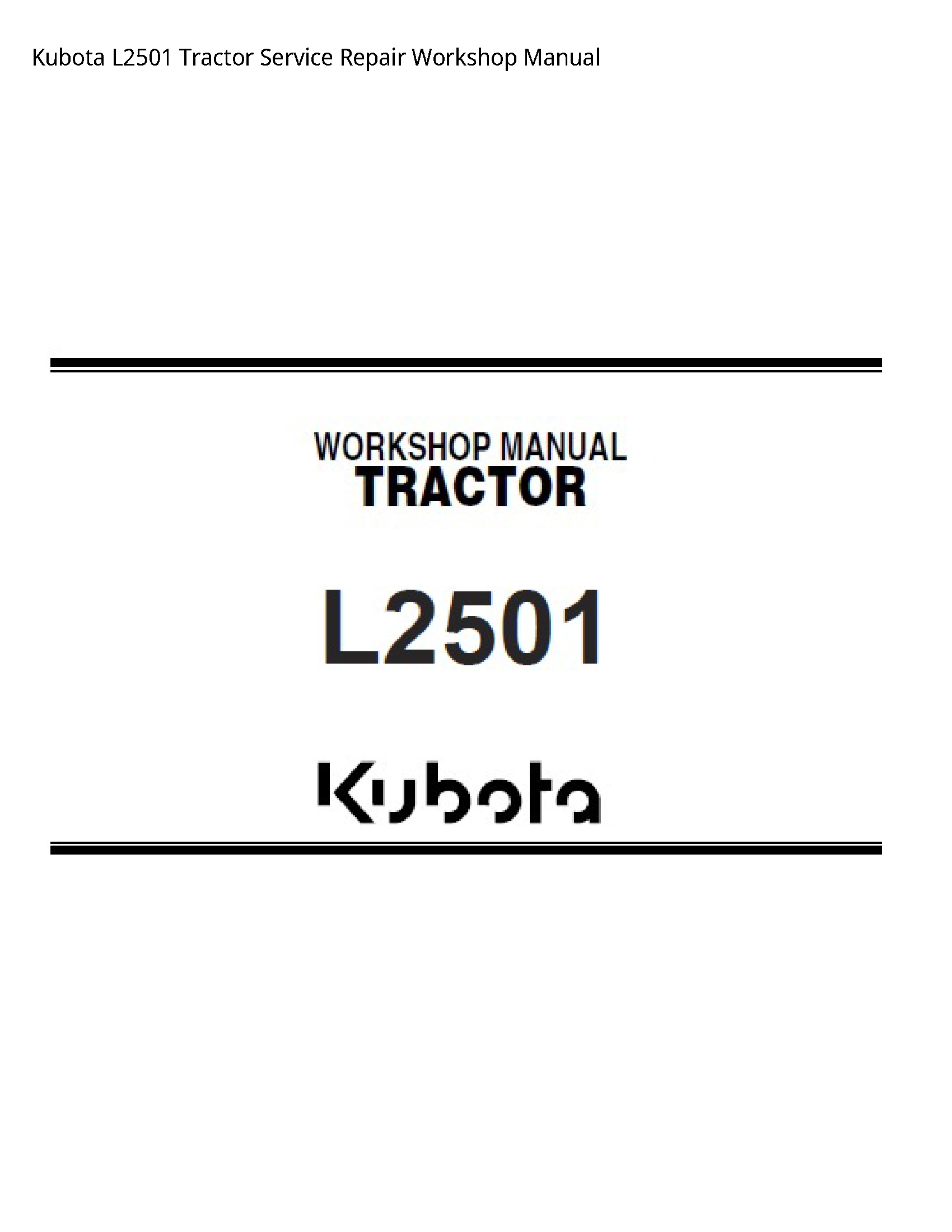Kubota L2501 Tractor manual