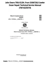 John Deere 700J-II (SN. From D306726) Crawler Dozer Repair Technical Service Manual - TM14225X19 preview