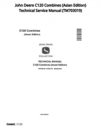 John Deere C120 Combines (Asian Edition) Technical Service Manual - TM703019 preview
