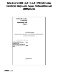 John Deere C230 (4LZ-11 4LZ-11A) Full-Feeder Combines Diagnostic  Repair Technical Manual - TM128519 preview
