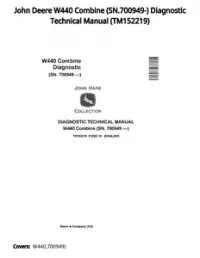 John Deere W440 Combine (SN.700949-) Diagnostic Technical Manual - TM152219 preview