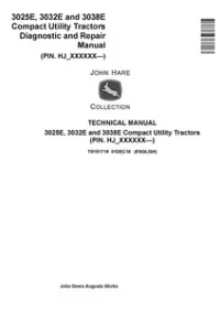 John Deere 3025E  3032E  3038E (SN. HJ_000001-) Compact Utility Tractors Technical Manual - TM151719 preview