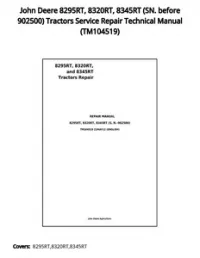 John Deere 8295RT  8320RT  8345RT (SN. before 902500) Tractors Service Repair Technical Manual - TM104519 preview