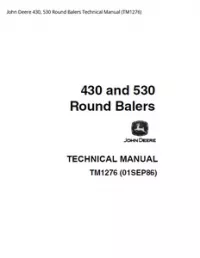 John Deere 430  530 Round Balers Technical Manual - TM1276 preview