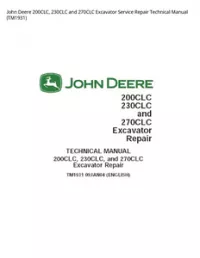 John Deere 200CLC  230CLC and 270CLC Excavator Service Repair Technical Manual - TM1931 preview