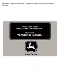 John Deere L1642  L17.542  L2048  L2548 Scotts Lawn Tractor Technical Manual - TM1949 preview