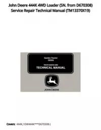 John Deere 444K 4WD Loader (SN. from D670308) Service Repair Technical Manual - TM13370X19 preview