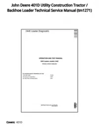 John Deere 401D Utility Construction Tractor / Backhoe Loader Technical Service Manual - tm1271 preview
