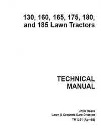 John Deere 130 160 165 175 180 and 185 Lawn Tractors Service Manual -TM1351 preview
