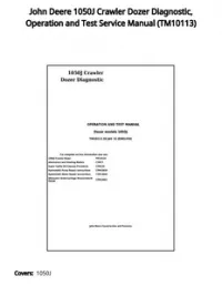 John Deere 1050J Crawler Dozer Diagnostic  Operation and Test Service Manual - TM10113 preview