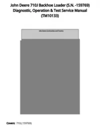 John Deere 710J Backhoe Loader (S.N. -159769) Diagnostic  Operation & Test Service Manual - TM10133 preview