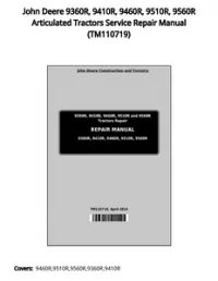 John Deere 9360R  9410R  9460R  9510R  9560R Articulated Tractors Service Repair Manual - TM110719 preview