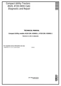 John Deere 4520  4720 Compact Utility Tractors With Cab (SN. 650001-) Technical Service Manual - TM105419 preview