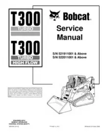 2006 Bobcat T300 Turbo High Flow Track Loader Service Repair Workshop Manual 521911001-522011001 preview