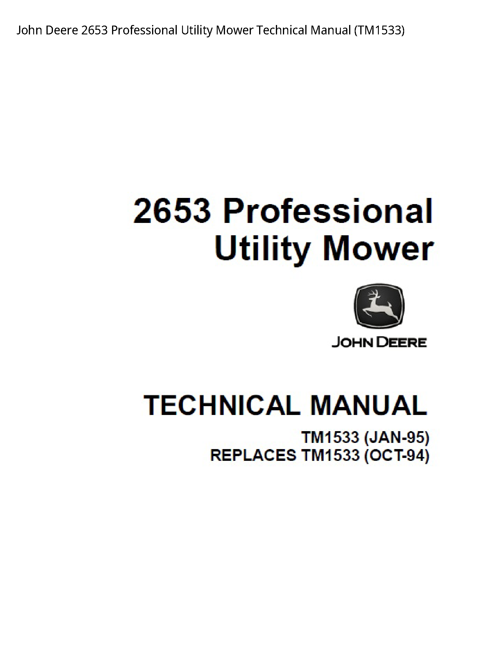 John Deere 2653 Professional Utility Mower Technical manual