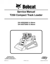 2008 Bobcat T250 Compact Track Loader Service Repair Workshop Manual A5GS20001-A5GT20001 preview