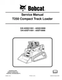 2008 Bobcat T250 Compact Track Loader Service Repair Workshop Manual A5GS11001-A5GT11001 preview