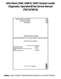 John Deere 244K  244K-II  324K Compact Loader Diagnostic  Operation&Test Service Manual - TM13278X19 preview