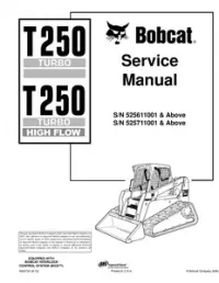 2006 Bobcat T250 Turbo High Flow Track Loader Service Repair Workshop Manual 525611001-525711001 preview