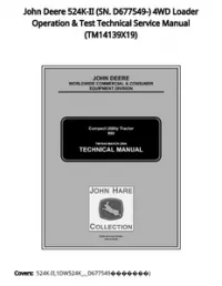 John Deere 524K-II (SN. D677549-) 4WD Loader Operation & Test Technical Service Manual - TM14139X19 preview