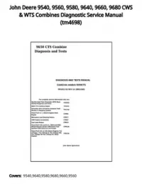 John Deere 9540  9560  9580  9640  9660  9680 CWS & WTS Combines Diagnostic Service Manual - tm4698 preview