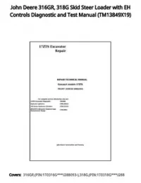 John Deere 316GR  318G Skid Steer Loader with EH Controls Diagnostic and Test Manual - TM13849X19 preview