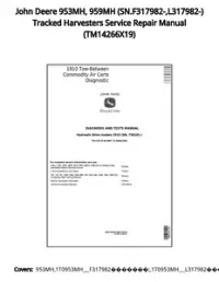 John Deere 953MH  959MH (SN.F317982- L317982-) Tracked Harvesters Service Repair Manual - TM14266X19 preview