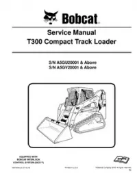 2008 Bobcat T300 Compact Track Loader Service Repair Workshop Manual A5GU20001-A5GV20001 preview