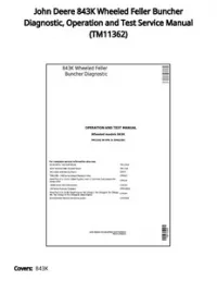 John Deere 843K Wheeled Feller Buncher Diagnostic  Operation and Test Service Manual - TM11362 preview