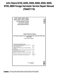 John Deere 8100  8200  8300  8400  8500  8600  8700  8800 Forage Harvester Service Repair Manual - TM407119 preview
