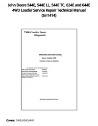 John Deere 544E  544E LL  544E TC  624E and 644E 4WD Loader Service Repair Technical Manual - tm1414 preview
