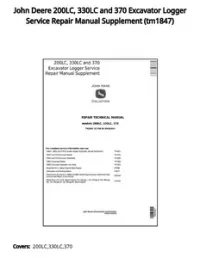 John Deere 200LC  330LC and 370 Excavator Logger Service Repair Manual Supplement - tm1847 preview