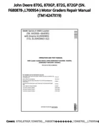 John Deere 870G  870GP  872G  872GP (SN. F680878- L700954-) Motor Graders Repair Manual - TM14247X19 preview