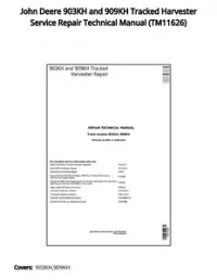 John Deere 903KH and 909KH Tracked Harvester Service Repair Technical Manual - TM11626 preview