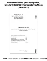 John Deere 859MH (Open-Loop Hydr.Drv.) Harvester (SN.270423-) Diagnostic Service Manual - TM13183X19 preview