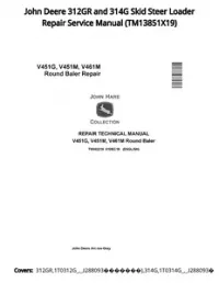 John Deere 312GR and 314G Skid Steer Loader Repair Service Manual - TM13851X19 preview