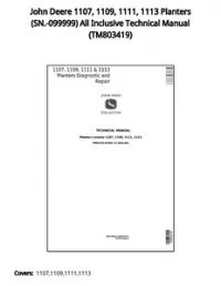 John Deere 1107  1109  1111  1113 Planters (SN.-099999) All Inclusive Technical Manual - TM803419 preview