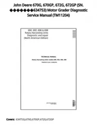 John Deere 670G  670GP  672G  672GP (SN. 634753) Motor Grader Diagnostic Service Manual - TM11204 preview