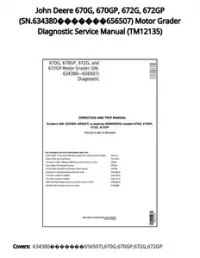 John Deere 670G  670GP  672G  672GP (SN.634380656507) Motor Grader Diagnostic Service Manual - TM12135 preview
